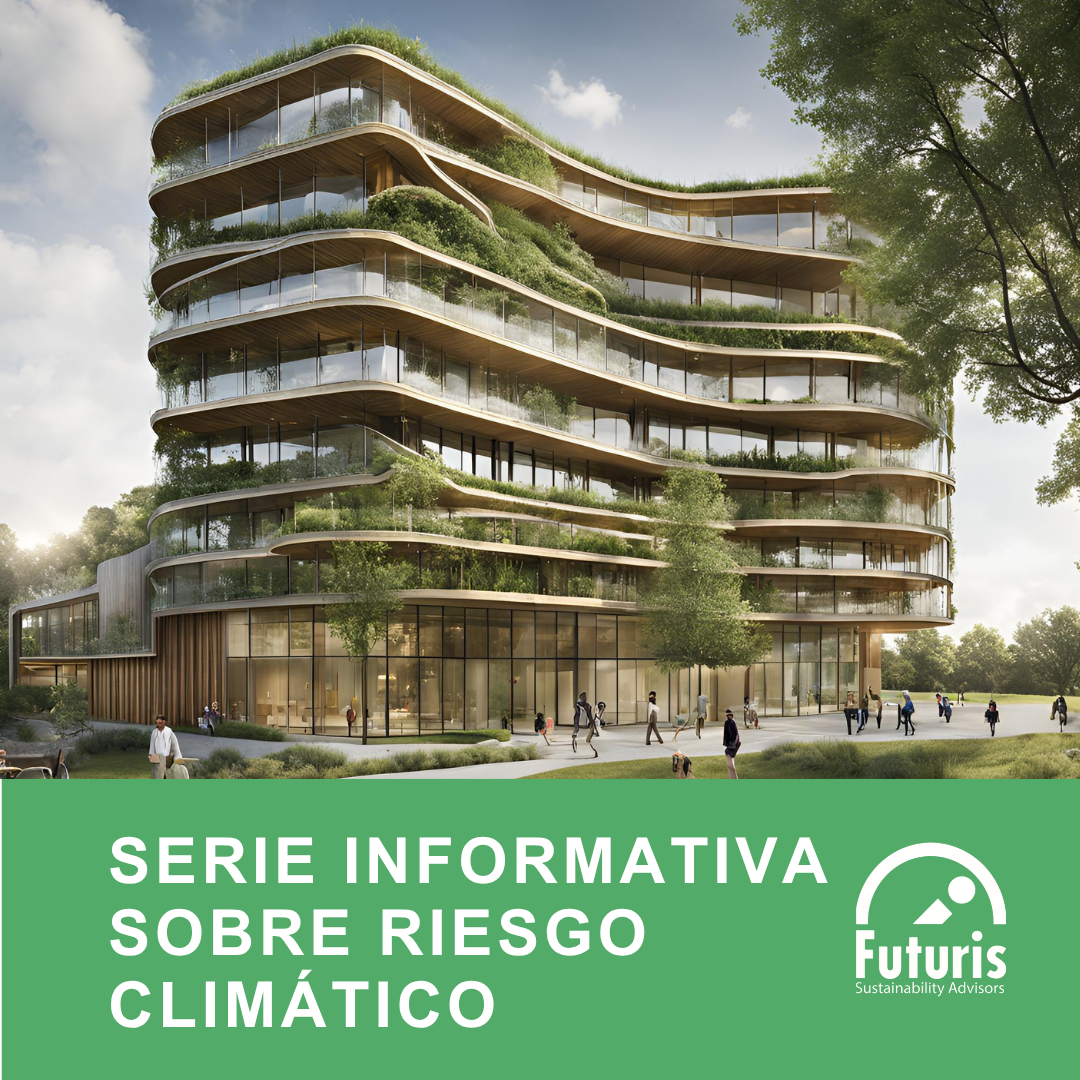 Serie informativa sobre riesgo climático Serie informativa sobre riesgo climático